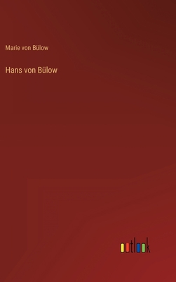 Hans von Bülow [German] 3368442910 Book Cover