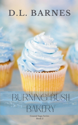 Burning Bush Bakery B0BF8QS7P4 Book Cover