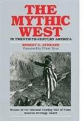 Mythic West in 20th Cent. America 0700603042 Book Cover