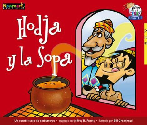 Hodja Y La Sopa Leveled Text [Spanish] 1478836121 Book Cover