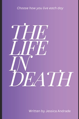 The Life in Death B0DJKWTLT8 Book Cover