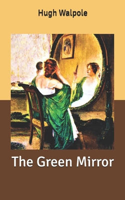 The Green Mirror B086Y5JC1J Book Cover