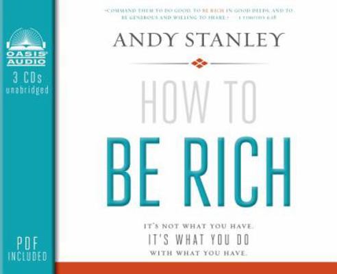 How to Be Rich: It's Not What You Have. It's Wh... 1613755813 Book Cover