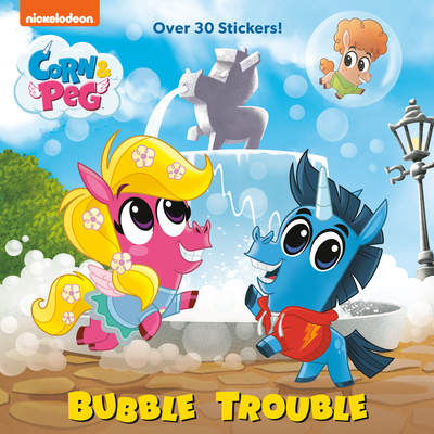 Bubble Trouble (Corn & Peg) 0593124200 Book Cover