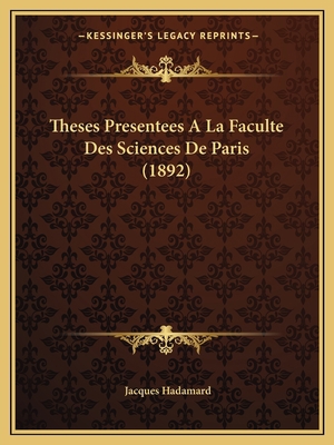 Theses Presentees A La Faculte Des Sciences De ... [French] 1166709388 Book Cover