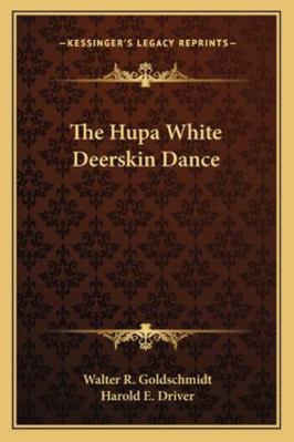 The Hupa White Deerskin Dance 1163142344 Book Cover