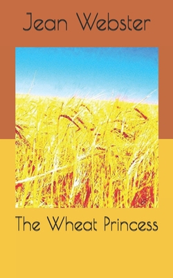 The Wheat Princess B085K12HJX Book Cover