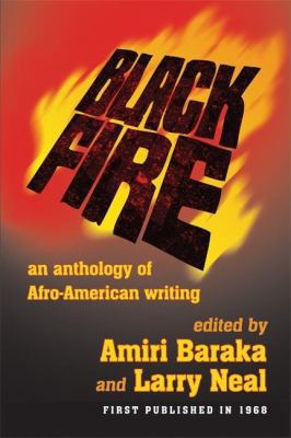 Black Fire: An Anthology of Afro-American Writing 1574780395 Book Cover