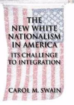 The New White Nationalism in America: Its Chall... 051161375X Book Cover