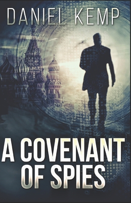 A Covenant Of Spies 1712751506 Book Cover