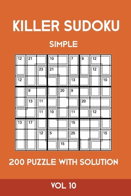 Killer Sudoku Simple 200 Puzzle With Solution V... 1701246392 Book Cover