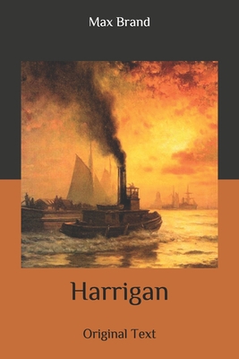 Harrigan: Original Text B087LB33S4 Book Cover