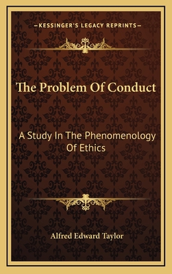 The Problem of Conduct: A Study in the Phenomen... 1163404772 Book Cover