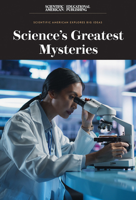 Science's Greatest Mysteries 1538312921 Book Cover