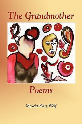 The Grandmother Poems 1935514512 Book Cover