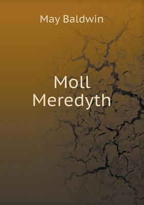 Moll Meredyth 5518536461 Book Cover