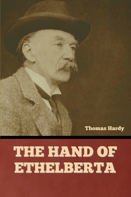 The Hand of Ethelberta 1636379583 Book Cover