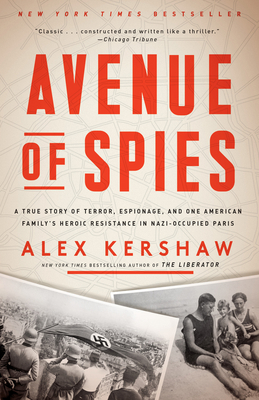 Avenue of Spies: A True Story of Terror, Espion... 0804140057 Book Cover