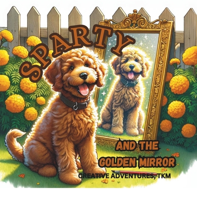 Sparty and the Golden Mirror            Book Cover