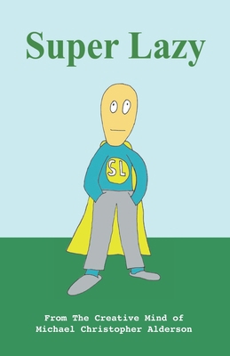 Super Lazy 1775252329 Book Cover