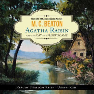 Agatha Raisin and the Day the Floods Came 1504701143 Book Cover