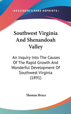 Southwest Virginia And Shenandoah Valley: An In... 1120856442 Book Cover