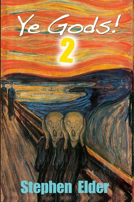 Ye Gods!2 1304169987 Book Cover