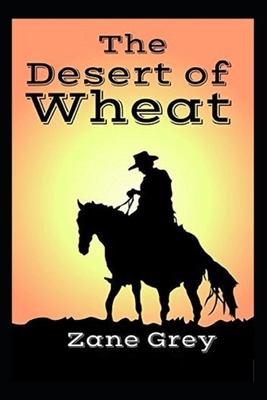 The Desert of Wheat annotated            Book Cover