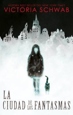 La Ciudad de Los Fantasmas [Spanish] 849291825X Book Cover