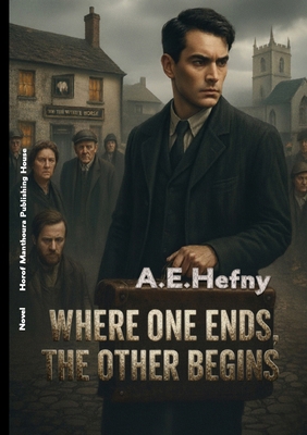 Where One Ends, The Other Begins 9778562067 Book Cover