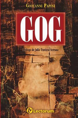 Gog [Spanish] 1499319193 Book Cover