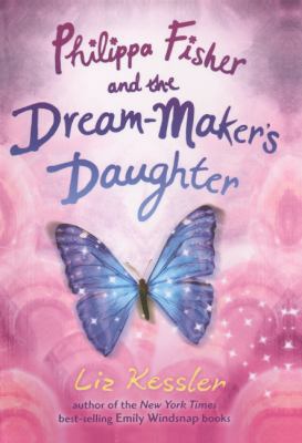 Philippa Fisher and the Dream-Maker's Daughter 0606231781 Book Cover