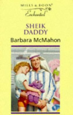 Sheik Daddy (Enchanted S.) 0263810690 Book Cover
