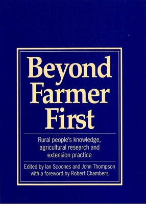 Beyond Farmer First: Rural Peoples Knowledge, A... 1853392502 Book Cover