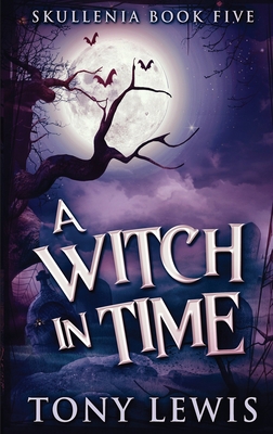 A Witch in Time [Large Print] 4824122325 Book Cover