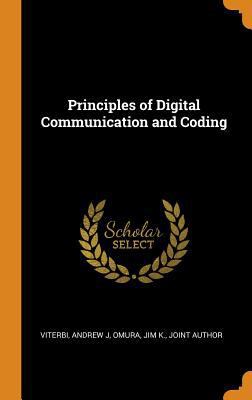 Principles of Digital Communication and Coding 0342702696 Book Cover