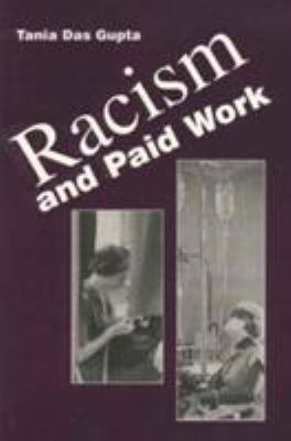 Racism and Paid Work 1551930005 Book Cover