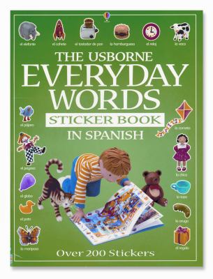 The Usborne Book of Everyday Words Sticker Book... [Spanish] 0794504787 Book Cover