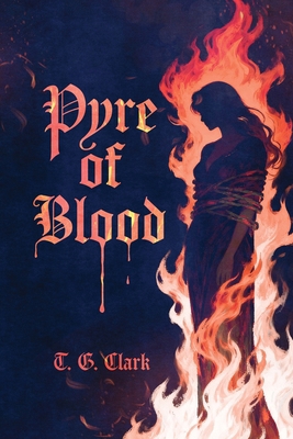 Pyre of Blood B0HHG78SZT Book Cover