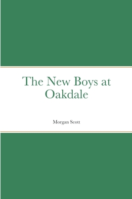 The New Boys at Oakdale 1387692674 Book Cover