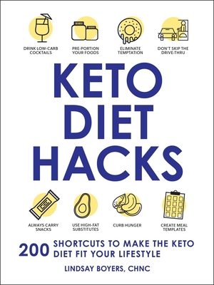 Keto Diet Hacks: 200 Shortcuts to Make the Keto... 1507215193 Book Cover