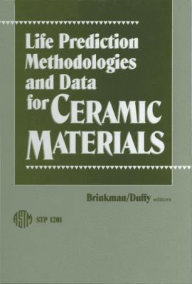 Life Prediction Methodologies and Data for Cera... 0803118643 Book Cover