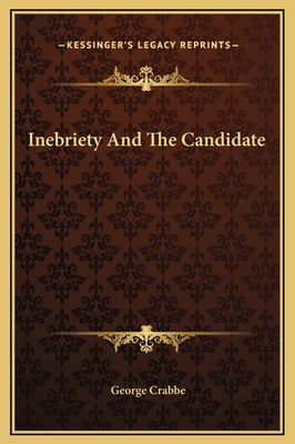 Inebriety And The Candidate 1169177727 Book Cover