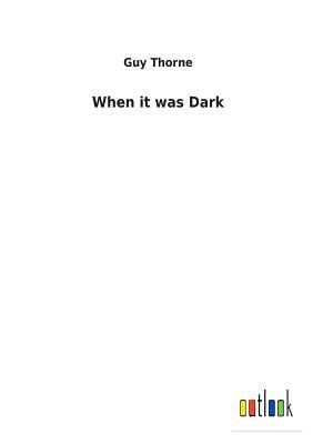 When it was Dark 373263079X Book Cover