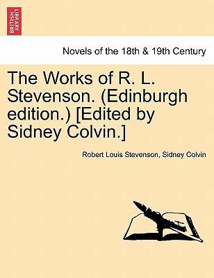 The Works of R. L. Stevenson. (Edinburgh Editio... 1241205019 Book Cover