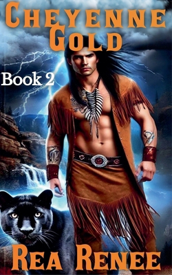Cheyenne Gold 1393593143 Book Cover