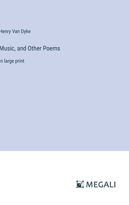 Music, and Other Poems: in large print 3387028415 Book Cover