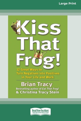 Kiss That Frog! (16pt Large Print Edition) 0369371380 Book Cover