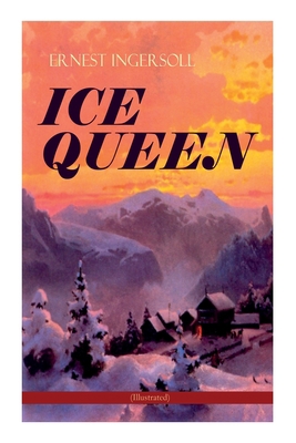 Ice Queen (Illustrated): Christmas Classics Ser... 8027344514 Book Cover