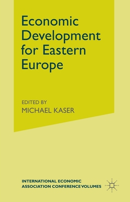 Economic Development for Eastern Europe 1349084727 Book Cover